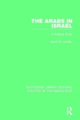 The Arabs in Israel - Jacob M. Landau