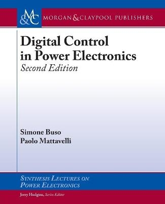 Digital Control in Power Electronics - Simone Buso, Paolo Mattavelli