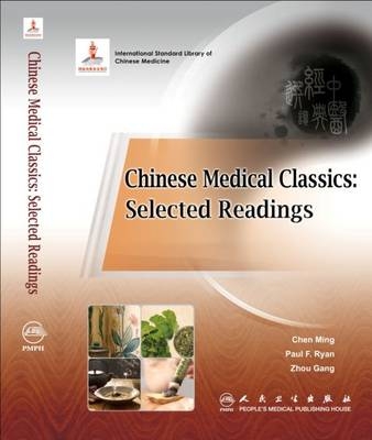 Chinese Medical Classics - Chen Ming, Paul Ryan