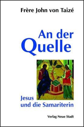 An der Quelle - John von Taizé