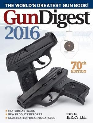 Gun Digest 2016 - 