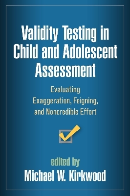 Validity Testing in Child and Adolescent Assessment - 