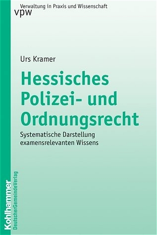 Hessisches Polizei- und Ordnungsrecht - Urs Kramer