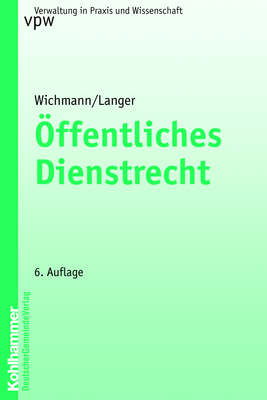 Öffentliches Dienstrecht - Manfred Wichmann, Karl U Langer