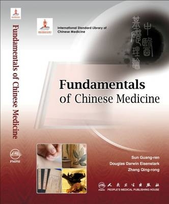 Fundamentals of Chinese Medicine - Sun Guang-ren, Doug Eisenstark