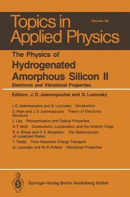 The Physics of Hydrogenated Amorphous Silicon II. - 