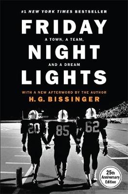 Friday Night Lights, 25th Anniversary Edition - H.G Bissinger