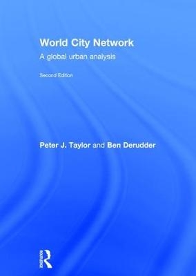 World City Network - Peter Taylor, Ben Derudder