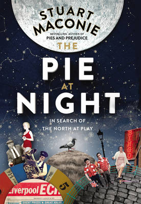 The Pie At Night - Stuart Maconie