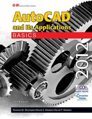 AutoCAD and Its Applications Basics 2012 - Terence M Shumaker, David A Madsen, David P Madsen