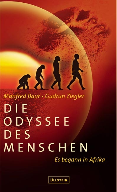 Die Odyssee des Menschen - Manfred Baur, Gudrun Ziegler