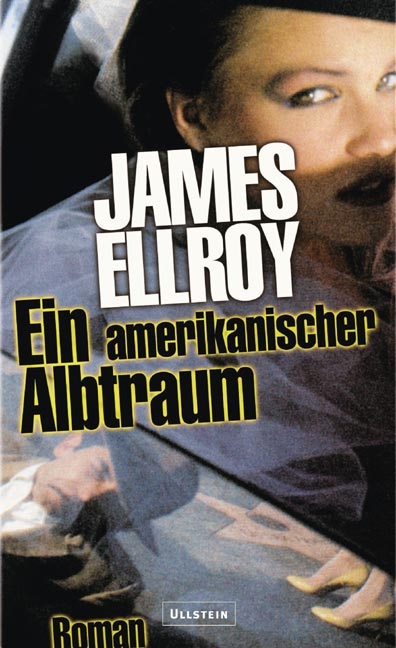 Ein amerikanischer Albtraum - James Ellroy