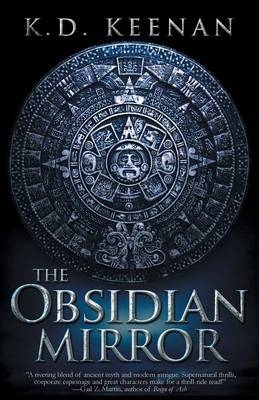 The Obsidian Mirror - K D Keenan