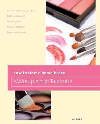 How to Start a Home-based Makeup Artist Business - Deanna Nickel