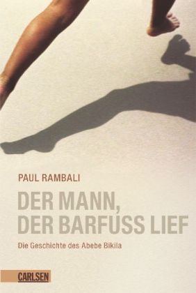 Der Mann, der barfuß lief - Paul Rambali