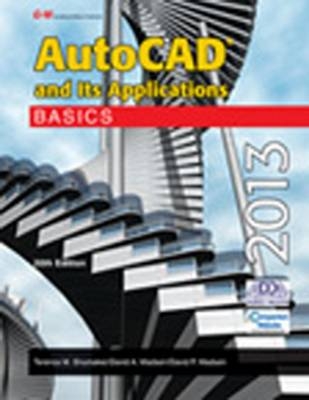 AutoCAD and Its Applications Basics 2013 - Terence M Shumaker, David A Madsen, David P Madsen