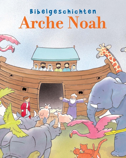 Bibelgeschichten - Arche Noah - 
