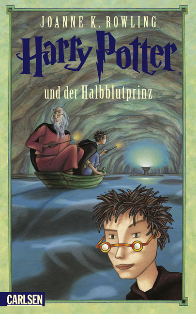 Harry Potter, Band 6: Harry Potter und der Halbblutprinz - Joanne K. Rowling