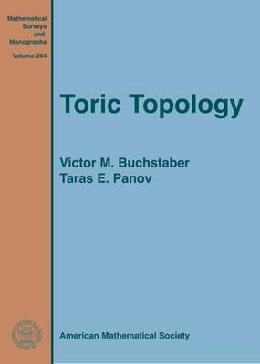 Toric Topology - Victor M. Buchstaber, Taras E. Panov
