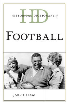 Historical Dictionary of Football - John Grasso