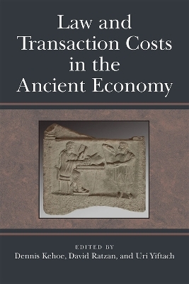 Law and Transaction Costs in the Ancient Economy - 