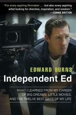 Independent Ed - Edward Burns