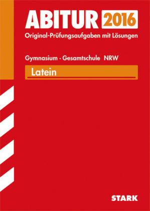 Abiturprüfung Nordrhein-Westfalen - Latein GK/LK - Marie-Luise Bothe, Matthias Laarmann, Benedikt Simons