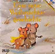 Eine neue Weihnachtsgeschichte - Hans Wilhelm