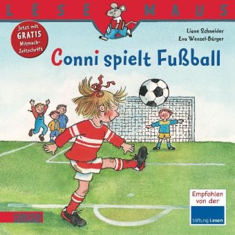 LESEMAUS, Band 82: Conni spielt Fußball - Liane Schneider