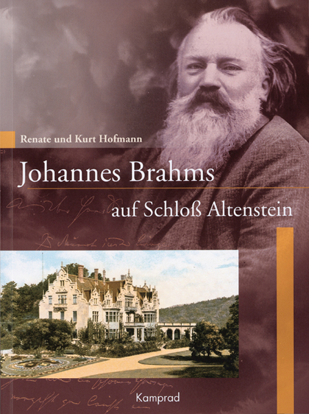 Johannes Brahms auf Schloss Altenstein - Renate Hofmann, Kurt Hofmann