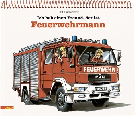 Ich hab einen Freund, der ist Feuerwehrmann - Ralf Butschkow