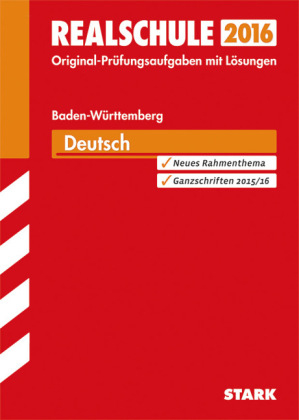 Abschlussprüfung Realschule Baden-Württemberg - Deutsch - Sandra Wagner, Erich Beer, Anja Engel