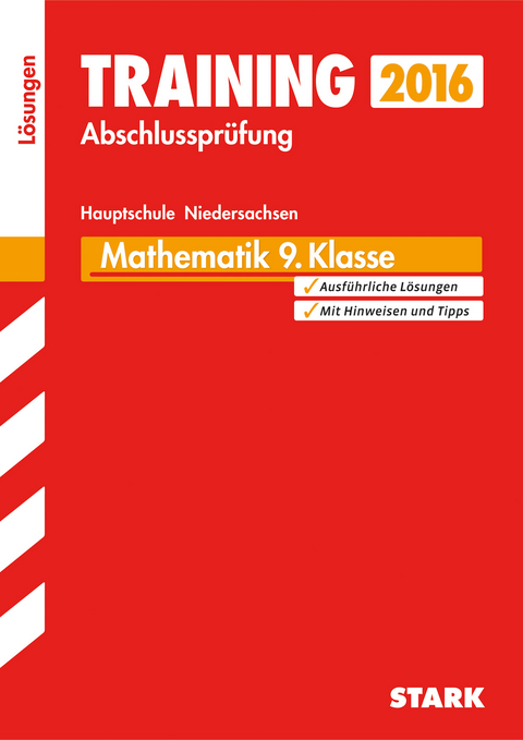 Training Abschlussprüfung Hauptschule Niedersachsen  - Mathematik 9. Klasse Lösungen - Walter Modschiedler, Michael Heinrichs, Kerstin Oppermann