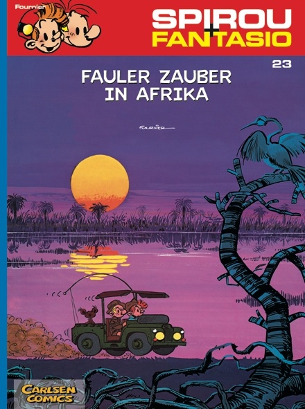 Spirou und Fantasio 23: Fauler Zauber in Afrika - Jean-Claude Fournier