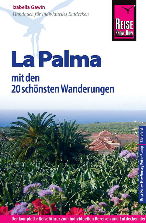 Reise Know-How La Palma mit den 20 schönsten Wanderungen - Izabella Gawin