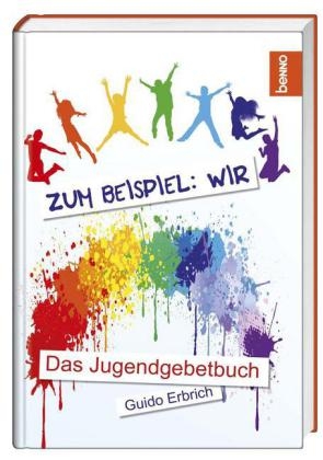 Zum Beispiel: Wir - Guido Erbrich