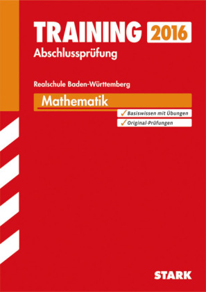 Training Abschlussprüfung Realschule Baden-Württemberg - Mathematik - Dieter Gauß, Olaf Klärner, Wolfgang Matschke, Marc Möllers