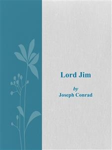 Lord Jim - Joseph Conrad