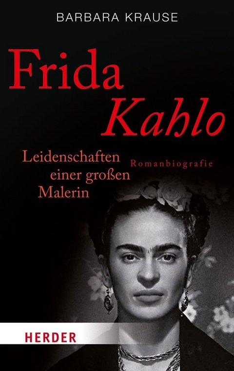 Frida Kahlo - Barbara Krause