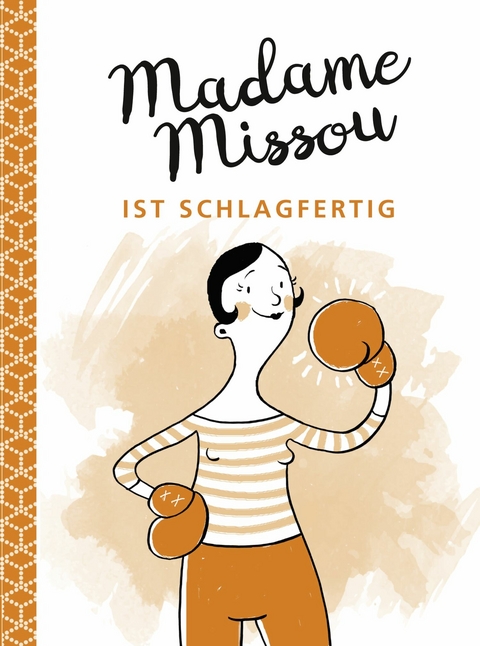 Madame Missou ist schlagfertig - Madame Missou