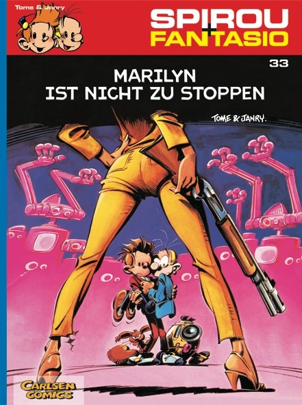 Spirou und Fantasio 33: Marilyn ist nicht zu stoppen -  Janry,  Tome