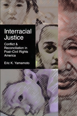 Interracial Justice - Eric K. Yamamoto