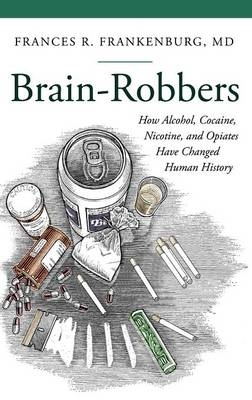 Brain-Robbers - Frances R. Frankenburg MD