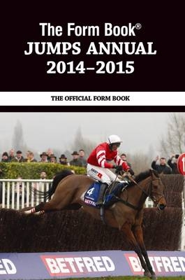 The Form Book Jumps Annual 2014-2015 - 