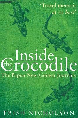 Inside the Crocodile - Trish Nicholson
