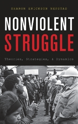 Nonviolent Struggle - Sharon Nepstad