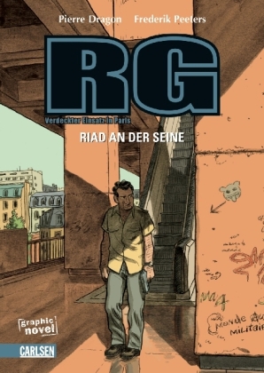 RG - Verdeckter Einsatz in Paris, Band 1: Riad an der Seine - Pierre Dragon