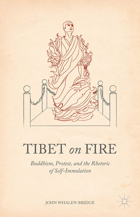 Tibet on Fire - John Whalen-Bridge