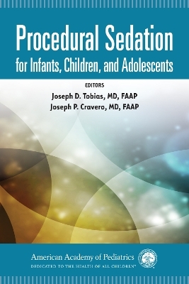 Procedural Sedation for Infants, Children, and Adolescents - 