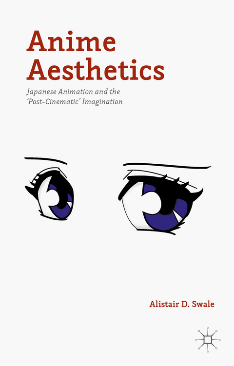 Anime Aesthetics - Alistair D. Swale